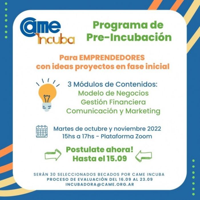 Lanzan el Programa de Pre-Incubación de CAME Incuba