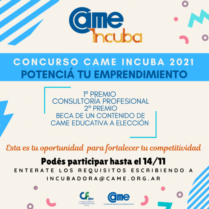 Se viene el Concurso CAME Incuba 2021: 